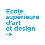 Ecole Supérieure d'Art et Design de Saint-Etienne