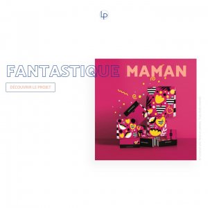Sephora - Fantastiques Mamans