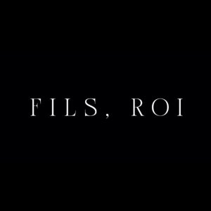 Fils, Roi